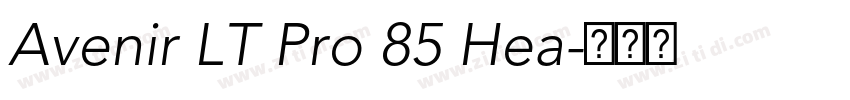 Avenir LT Pro 85 Hea字体转换